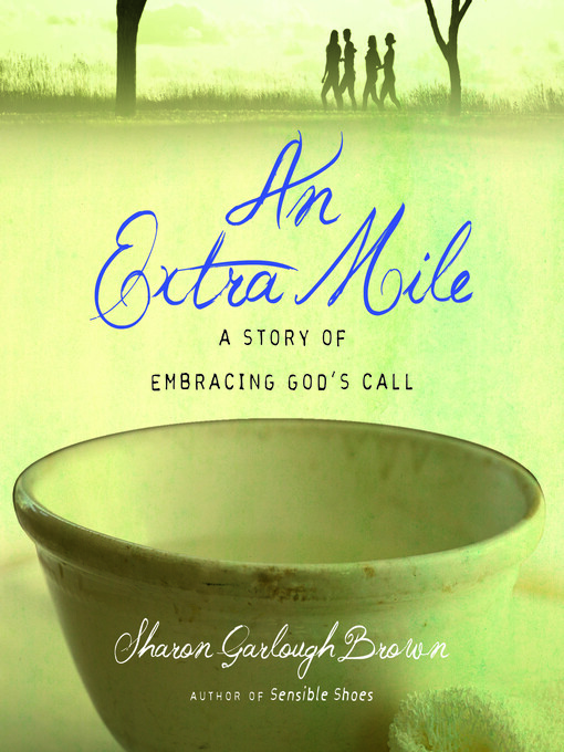 Title details for An Extra Mile by Sharon Garlough Brown - Available